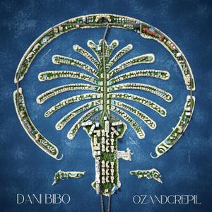 DUBAI (feat. OzAndCrepil) (Explicit)