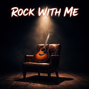 Rock With Me (Explicit)