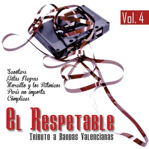 El Respetable (Tributo a Bandas Valencianas) (Vol.4)