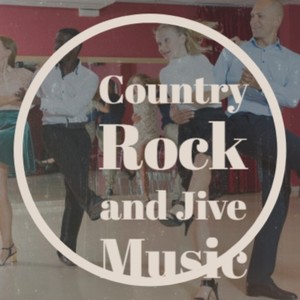 Country Rock and Jive Music