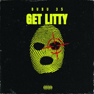 Get Litty (Explicit)