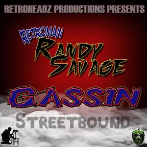 Gassin' Street Bound (Explicit)