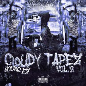 CLOUDY TAPEZ, Vol. 2 (Explicit)