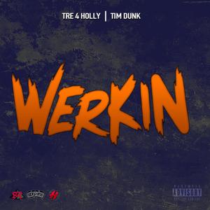 Werkin (Explicit)