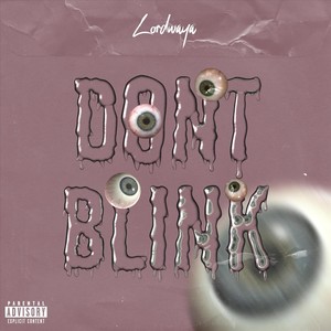 Don't Blink (Explicit)