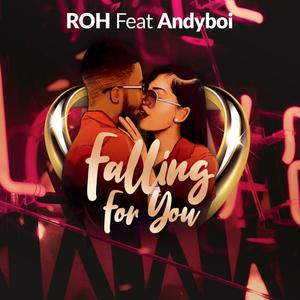 Falling For You(feat. Andyboi) (Radio Edit)