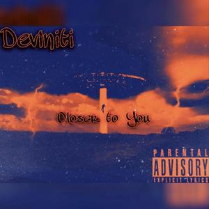 Closer to You (Explicit)