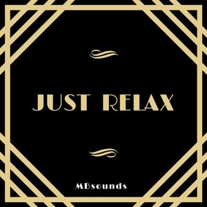 Just Relax (Mono)