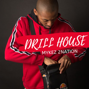 DRILL HOUSE (Explicit)
