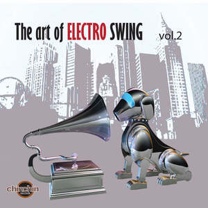 The Art of Electro Swing, Vol. 2