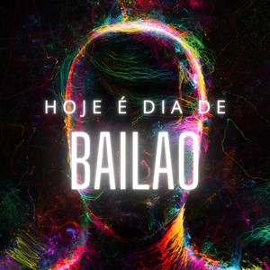 Hoje É Dia de Bailao (Explicit)