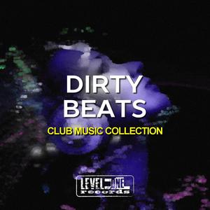 Dirty Beats (Club Music Collection)