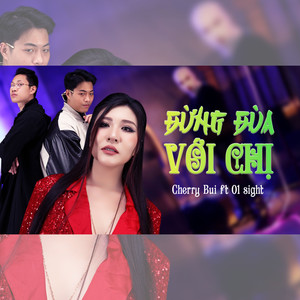 Đừng Đùa Với Chị