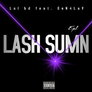 Lash Sumn (feat. GeN4LaV) [Explicit]