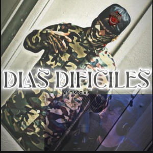 Días Difíciles (Explicit)