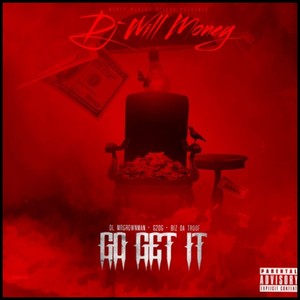 Go Get It (Explicit)