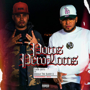 Pocos Pero Locos (Explicit)
