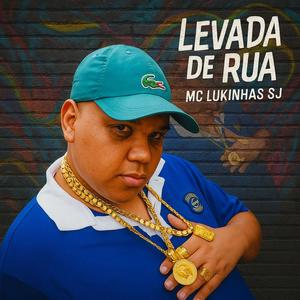 Levada de Rua (Explicit)