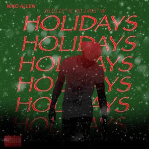 Holidays (Explicit)