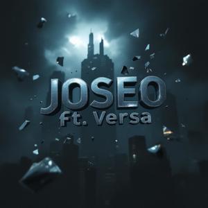joseo (feat. versa) (Explicit)