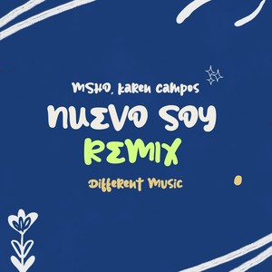 Nuevo Soy (Remix)