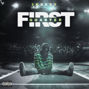 First Quarter (Explicit)