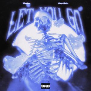 Let You Go (Explicit)