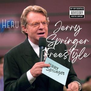 Jerry Springer Freestyle (Explicit)
