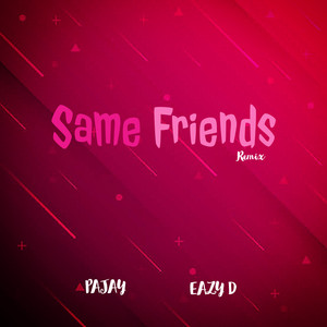 Same Friends Remix