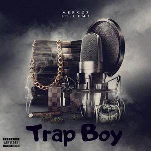 Trap Boy(feat. femzgramm) (Explicit)