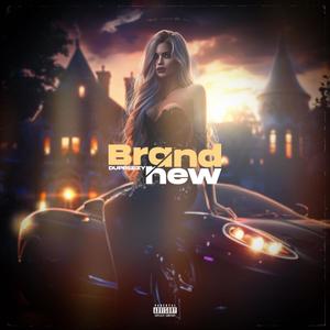 Brand New (Explicit)