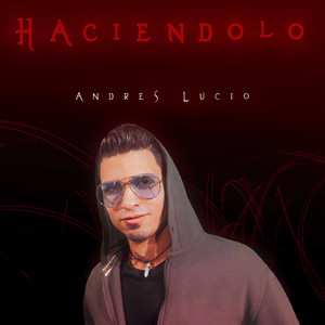 Haciendolo (Explicit)