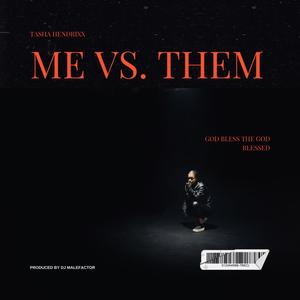 ME VS. THEM (Explicit)