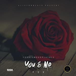 You & Me (feat. PSK)