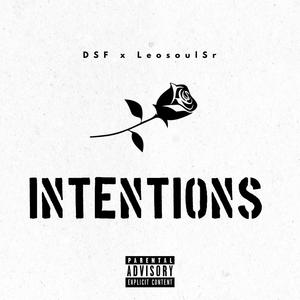 Intentions (feat. LeosoulSr) [Explicit]