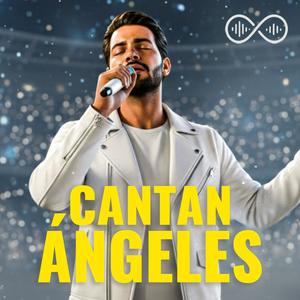 Cantan Ángeles
