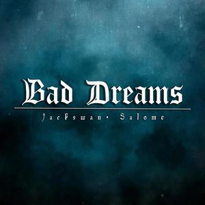 Bad Dreams