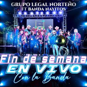 Fin de semana (feat. Banda Nayitos)