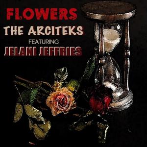 Flowers (feat. jelani jeffries)