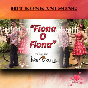 Fiona O' Fiona (feat. Edwin Rodrigues & Delilah Fernandes)