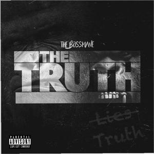 The Truth(feat. Gramz Dahustla) (Explicit)