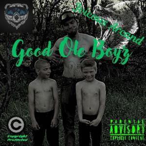 Good Ole Boyz (Explicit)