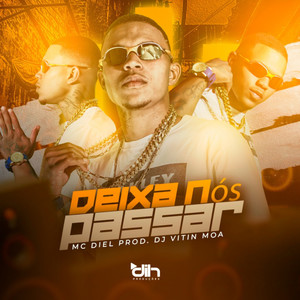 Deixa Nós Passar (Explicit)