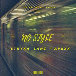 No Style (feat. Apexx) [Explicit]