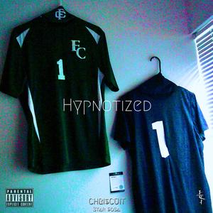 Hypnotized (feat. Star $osa) [Explicit]