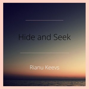 Hide and Seek (Original Mix)