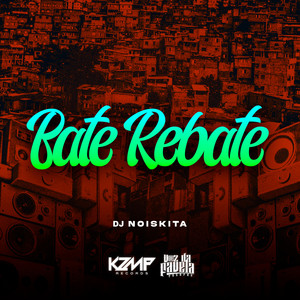 Bate Rebate (Explicit)