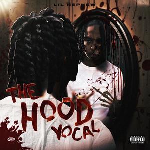 The Hood Vocal (Explicit)