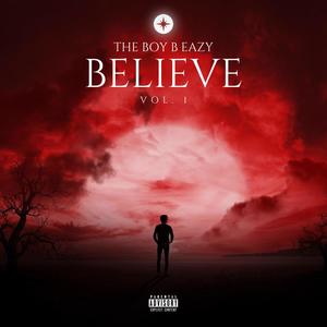 BELIEVE, Vol. 1 (Explicit)