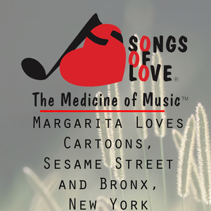 Margarita Loves Cartoons, Sesame Street and Bronx, New York